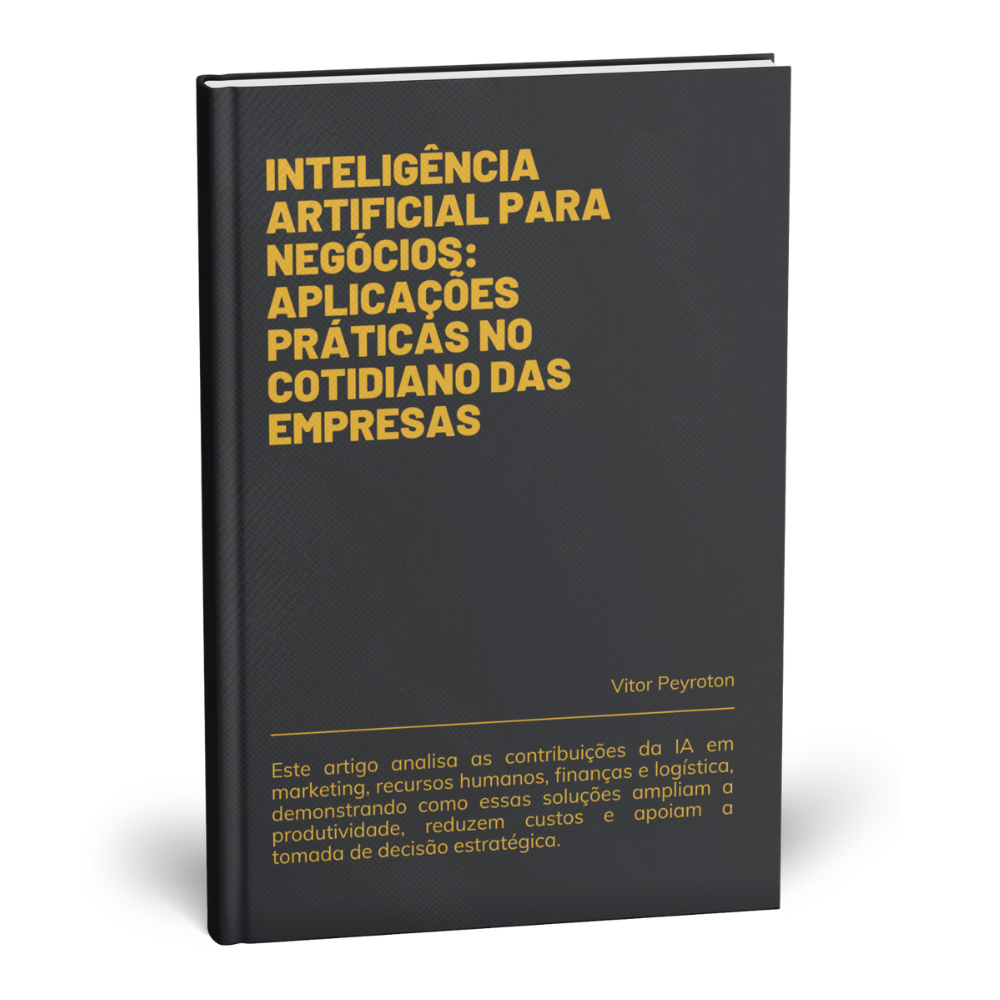 Inteligência artificial para negócios: aplicações práticas no cotidiano das empresas - Handbook Digital