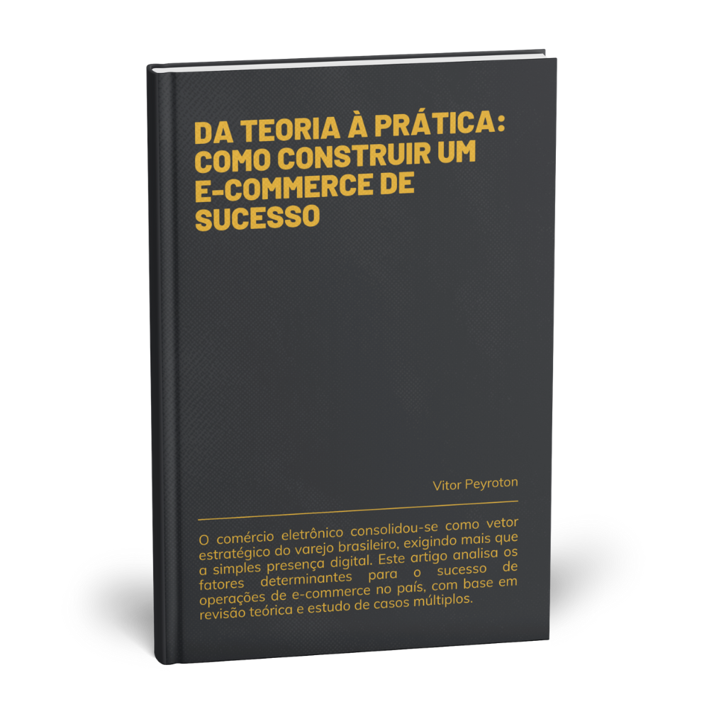 Da teoria à prática: como construir um e-commerce de sucesso - Handbook Digital